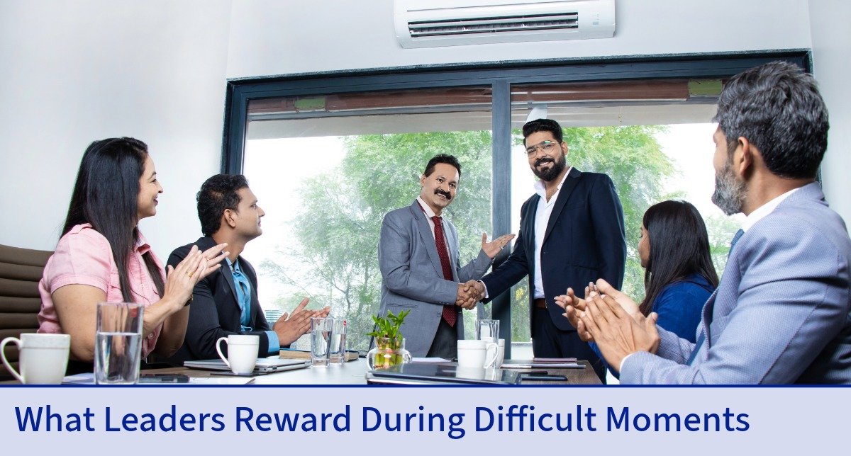 Organisational culture gets formed by how leaders reward during difficult time